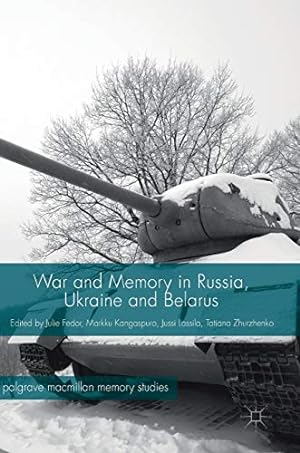 Immagine del venditore per War and Memory in Russia, Ukraine and Belarus (Palgrave Macmillan Memory Studies) [Hardcover ] venduto da booksXpress