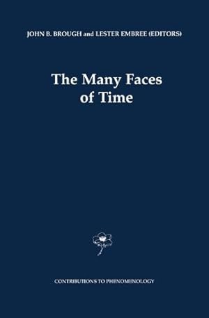 Seller image for The Many Faces of Time (Contributions To Phenomenology) [Paperback ] for sale by booksXpress