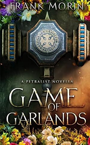 Immagine del venditore per Game of Garlands (The Petralist) by Morin, Frank [Paperback ] venduto da booksXpress