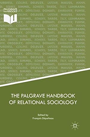 Immagine del venditore per The Palgrave Handbook of Relational Sociology [Paperback ] venduto da booksXpress