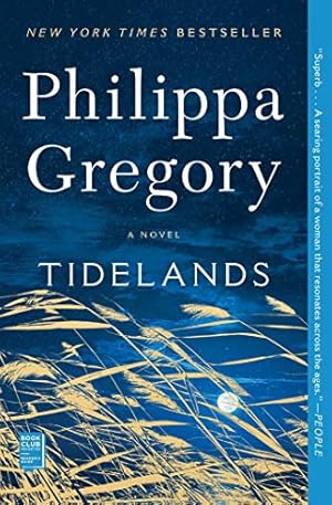 Image du vendeur pour Tidelands: A Novel (1) (The Fairmile Series) by Gregory, Philippa [Paperback ] mis en vente par booksXpress