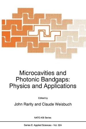 Imagen del vendedor de Microcavities and Photonic Bandgaps: Physics and Applications (Nato Science Series E:) [Paperback ] a la venta por booksXpress