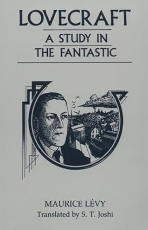 Imagen del vendedor de Lovecraft, A Study in the Fantastic by Lévy, Maurice [Paperback ] a la venta por booksXpress