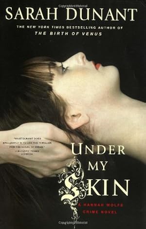 Seller image for Under My Skin: A Hannah Wolfe Mystery (Hannah Wolfe Crime Novels (Paperback)) by Dunant, Sarah [Paperback ] for sale by booksXpress
