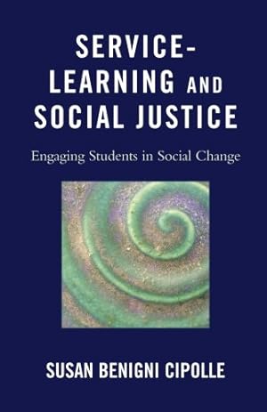 Bild des Verkufers fr Service-Learning and Social Justice: Engaging Students in Social Change [Soft Cover ] zum Verkauf von booksXpress