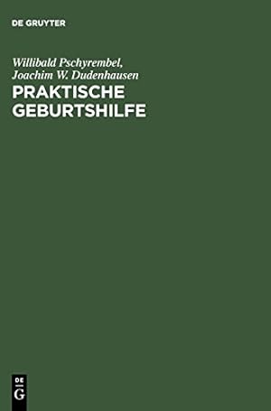 Seller image for Praktische Geburtshilfe (German Edition) [Hardcover ] for sale by booksXpress