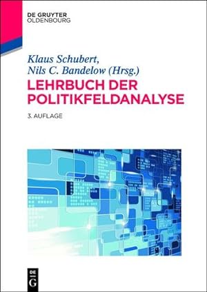 Seller image for Lehrbuch Der Politikfeldanalyse (Lehr- Und Handbucher Der Politikwissenschaft) (German Edition) by Schubert, Dr Klaus, Bandelow, Nils C [Paperback ] for sale by booksXpress