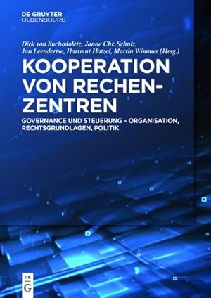 Seller image for Kooperation Von Rechenzentren: Governance Und Steuerung - Organisation, Rechtsgrundlagen, Politik (German Edition) [Paperback ] for sale by booksXpress