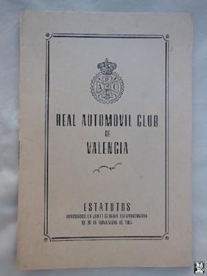 Seller image for REAL AUTOMVIL CLUB DE VALENCIA : ESTATUTOS for sale by Librera Maestro Gozalbo