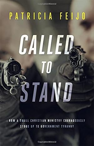 Bild des Verkufers fr Called to Stand: How a Small Christian Ministry Courageously Stood Up to Government Tyranny [Soft Cover ] zum Verkauf von booksXpress