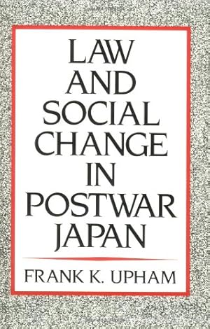 Seller image for Law and Social Change in Postwar Japan by Upham, Frank K. [Paperback ] for sale by booksXpress