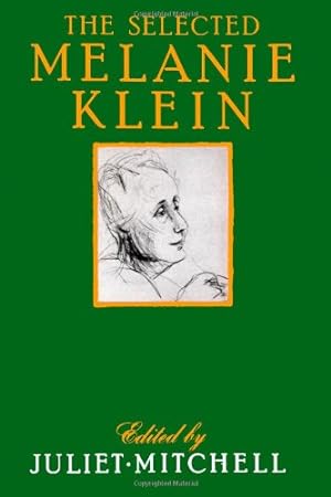Seller image for Selected Melanie Klein by Mitchell, Juliet [Paperback ] for sale by booksXpress