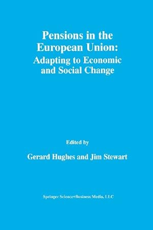 Image du vendeur pour Pensions in the European Union: Adapting to Economic and Social Change [Paperback ] mis en vente par booksXpress