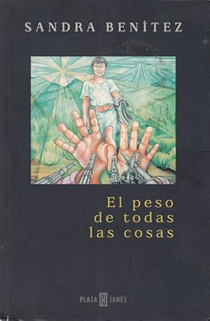 Seller image for EL PESO DE TODAS LAS COSAS for sale by Asilo del libro