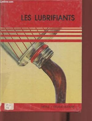 Seller image for Les lubrifiants for sale by Le-Livre