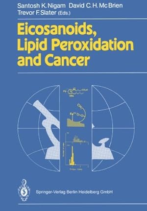 Seller image for Eicosanoids, Lipid Peroxidation and Cancer [Paperback ] for sale by booksXpress