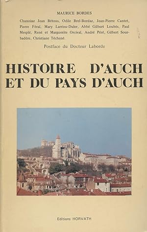 Imagen del vendedor de Histoire d'Auch et du Pays d'Auch a la venta por Le-Livre