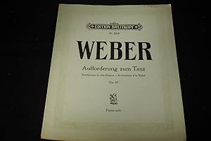Immagine del venditore per Weber Aufforderung zum Tanz DES DUR Pianoforte zu 2 Hnde OP 65 NR 2216. venduto da Versandantiquariat Ingo Lutter