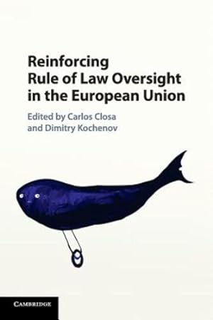 Imagen del vendedor de Reinforcing Rule of Law Oversight in the European Union [Paperback ] a la venta por booksXpress