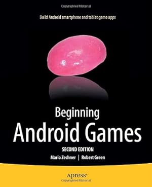 Imagen del vendedor de Beginning Android Games by Green, Robert, Zechner, Mario [Paperback ] a la venta por booksXpress