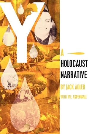 Seller image for Y: A Holocaust Narrative by Adler, Jack, Aspenwall, W. F. [Paperback ] for sale by booksXpress