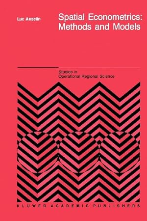 Seller image for Spatial Econometrics: Methods And Models (Studies In Operational Regional Science) by Anselin, L. [Paperback ] for sale by booksXpress