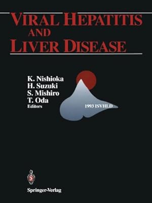 Image du vendeur pour Viral Hepatitis and Liver Disease: Proceedings of the International Symposium on Viral Hepatitis and Liver Disease: Molecules Today, More Cures Tomorrow, Tokyo, May 1014, 1993 (1993 ISVHLD) [Paperback ] mis en vente par booksXpress