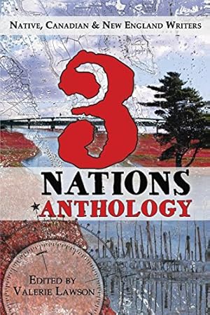Seller image for 3 Nations Anthology: Native, Canadian & New England Writers by Loring, Donna M, Murphy, Sarah Xerar [Paperback ] for sale by booksXpress