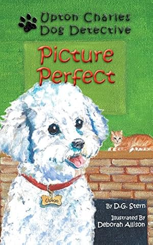 Immagine del venditore per Picture Perfect: Upton Charles-Dog Detective by Stern, D G [Paperback ] venduto da booksXpress