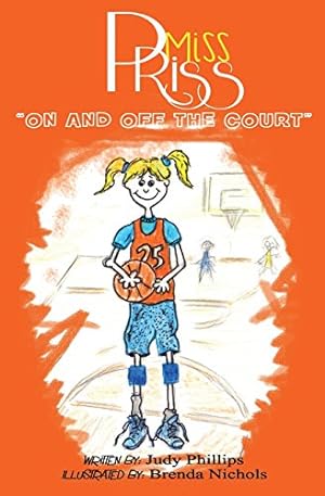 Seller image for Miss Priss: On and Off the Court [Soft Cover ] for sale by booksXpress