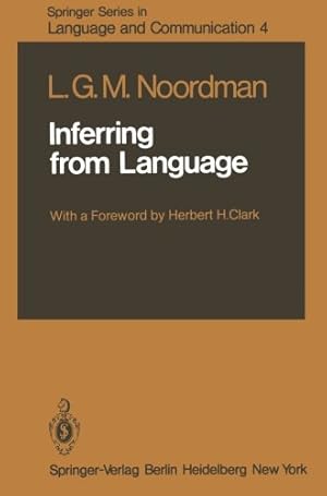 Seller image for Inferring from Language (Springer Series in Language and Communication) by Noordman, L.G.M. [Paperback ] for sale by booksXpress