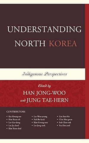 Seller image for Understanding North Korea: Indigenous Perspectives [Soft Cover ] for sale by booksXpress