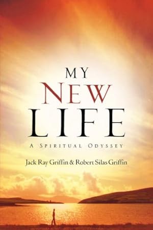 Imagen del vendedor de My New Life by Griffin, Jack Ray, Griffin, Robert Silas [Paperback ] a la venta por booksXpress