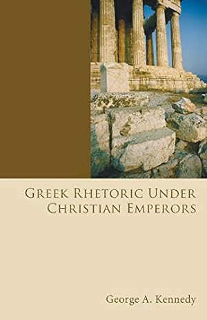 Image du vendeur pour Greek Rhetoric Under Christian Emperors (A History of Rhetoric) [Soft Cover ] mis en vente par booksXpress