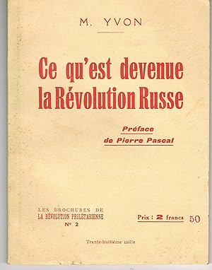 Ce qu'est devenue la Révolution Russe