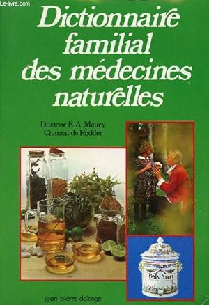 Seller image for Dictionnaire familial des mdecines naturelles. for sale by Le-Livre