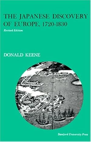 Immagine del venditore per The Japanese Discovery of Europe, 1720-1830: Revised Edition by Keene, Donald [Paperback ] venduto da booksXpress