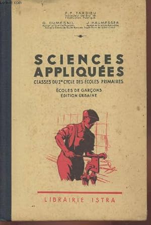 Seller image for Sciences appliques : Classes du 2e cycles des coles primaires - Ecoles de garons for sale by Le-Livre