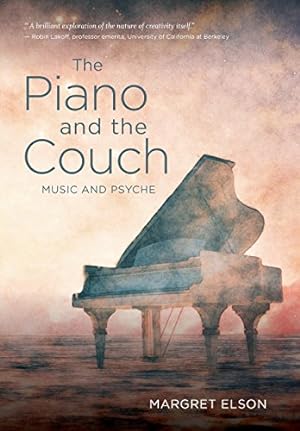 Seller image for The Piano and the Couch: Music and Psyche by Elson, Margret [Hardcover ] for sale by booksXpress