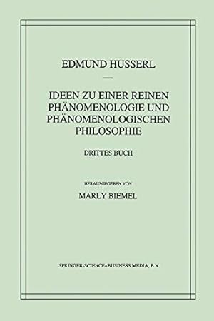 Seller image for Ideen zu einer reinen Phänomenologie und phänomenologischen Philosophie: Die Phänomenologie und die Fundamente der Wissenschaften (Husserliana: Edmund . Gesammelte Werke) (Volume 5) (German Edition) [Soft Cover ] for sale by booksXpress