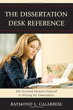 Seller image for The Dissertation Desk Reference: The Doctoral Student's Manual to Writing the Dissertation [Soft Cover ] for sale by booksXpress