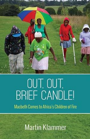 Seller image for Out, Out, Brief Candle! by Klammer, Martin [Hardcover ] for sale by booksXpress