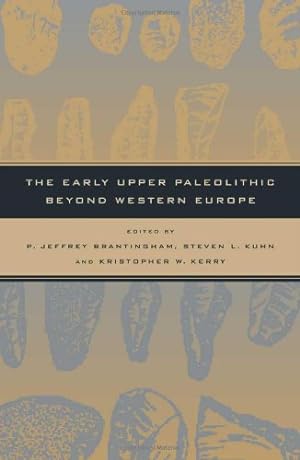 Seller image for The Early Upper Paleolithic beyond Western Europe [Hardcover ] for sale by booksXpress