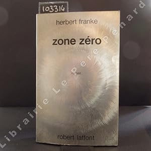 Image du vendeur pour Zone Zro mis en vente par Librairie-Bouquinerie Le Pre Pnard