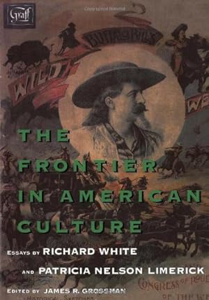 Seller image for The Frontier in American Culture by White, Richard, Limerick, Patricia Nelson [Paperback ] for sale by booksXpress
