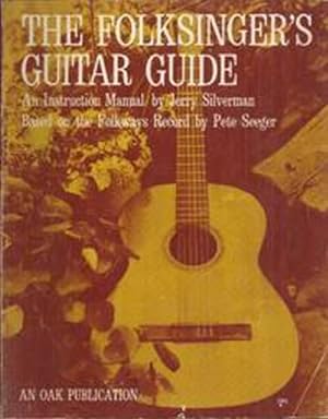 Beginning the Folk Guitar: An Instruction Manual