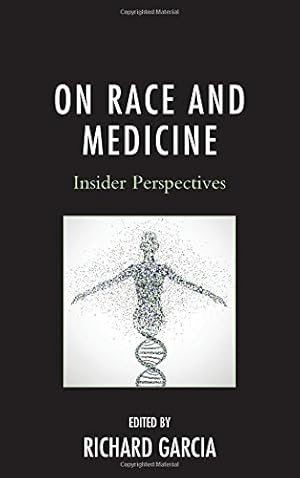 Seller image for On Race and Medicine: Insider Perspectives [Hardcover ] for sale by booksXpress