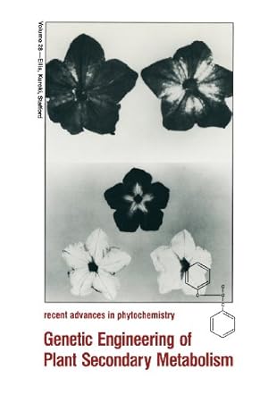 Bild des Verkufers fr Genetic Engineering of Plant Secondary Metabolism (Recent Advances in Phytochemistry) [Paperback ] zum Verkauf von booksXpress