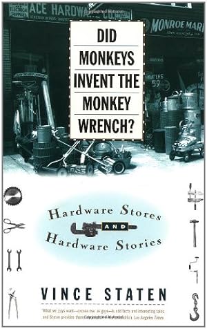 Bild des Verkufers fr Did Monkeys Invent The Monkey Wrench by Staten, Vince [Paperback ] zum Verkauf von booksXpress