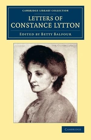 Seller image for Letters of Constance Lytton (Cambridge Library Collection - British and Irish History, General) by Lytton, Constance [Paperback ] for sale by booksXpress